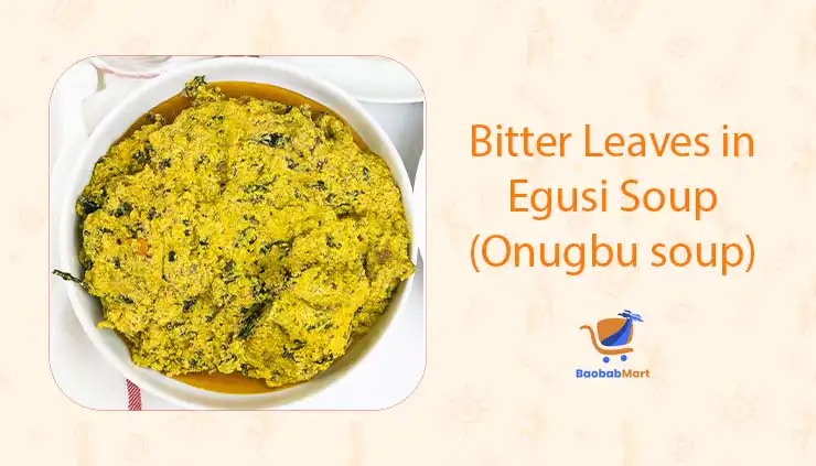 How to cook dried bitter leaves - Bitter Leaves in Egusi Soup(Onugbu soup)